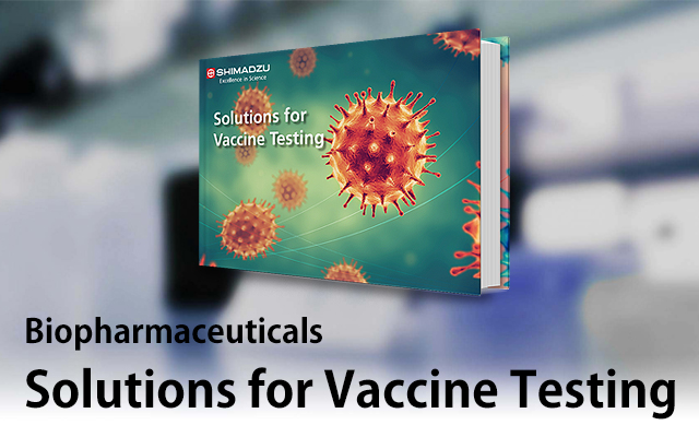 Solutions for Vaccine Testing